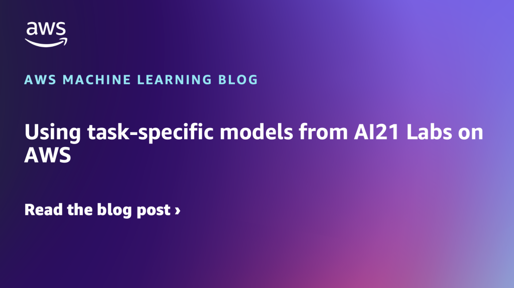 Using task-specific models from AI21 Labs on AWS